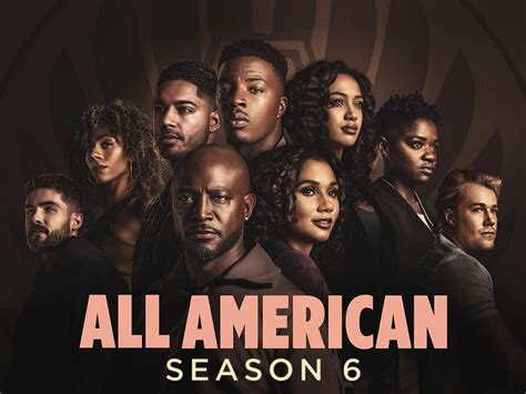 All.american season 6. "All American Season 5 is the network's #1 show in the demo, with a week of DVR factored in, meaning it is reaching the key demos the network targets. Among total viewers, it ranks #4 with a week of DVR factored in, but The CW says it had the largest cross-platform audience on the network last season." 
