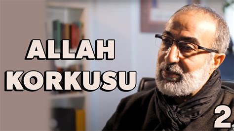 Allah Korkusu 2.