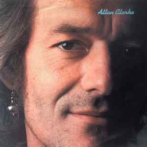 Allan Clarke Albums and Discography AllMusic