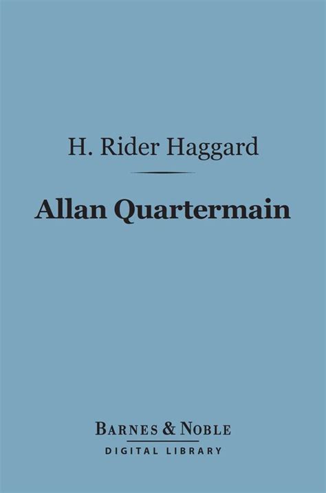Allan Quartermain Barnes Noble Digital Library