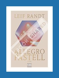 Read Online Allegro Pastell Roman By Leif Randt