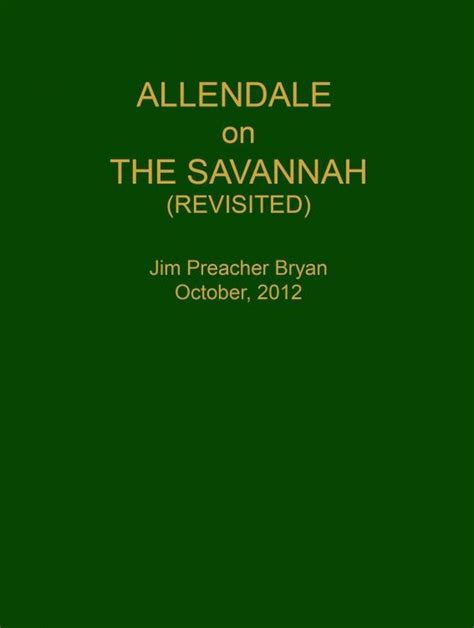 Allendale on the Savannah Revisited