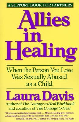 Allies in Healing: When the Person You Love Is a Survivor of Child ...