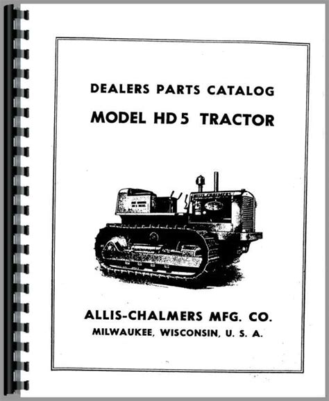 Allis chalmers hd5 crawler tractor parts manual. - 240 manuali di ricambi per escavatori hitachi.