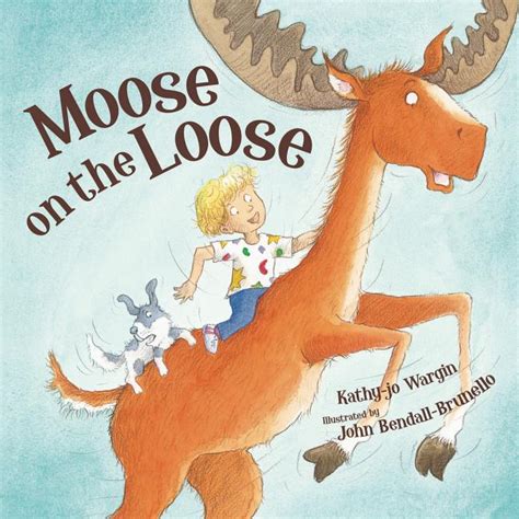 Allison Hubert’s Moose on the Loose: An Inspiring Adventure for Young Readers