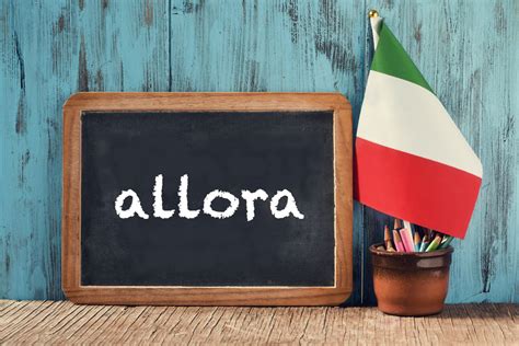 Allora in italian. Lernen Sie, was "allora" auf Italienisch bedeutet und wie Sie es in verschiedenen Situationen verwenden können. Joyoflanguages bietet Ihnen lustige und interaktive Lektionen, um Italienisch zu sprechen. 