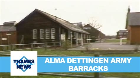 Alma Dettingen Army Barracks Thames News - YouTube