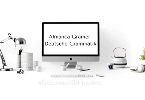 Almanca Gramer Deutsche Grammatik  Almanca.