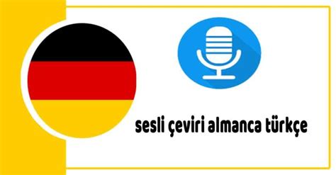 Almanca türkçe çeviri sesli