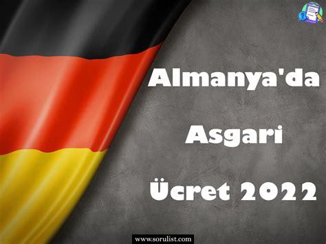 Almanyada asgari ücret 2022