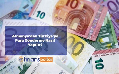 Almanyadan türkiyeye nasıl para gönderilir