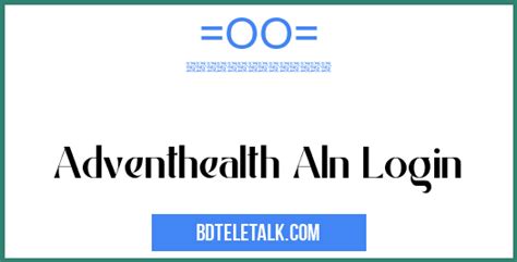 Aln adventhealth login. Things To Know About Aln adventhealth login. 