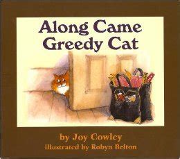 Along Came Greedy Cat by Joy Cowley - Goodreads