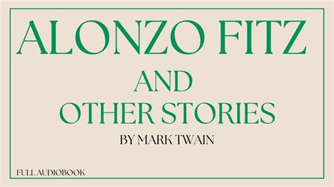 Alonzo Fitz and Other Stories Short Stories