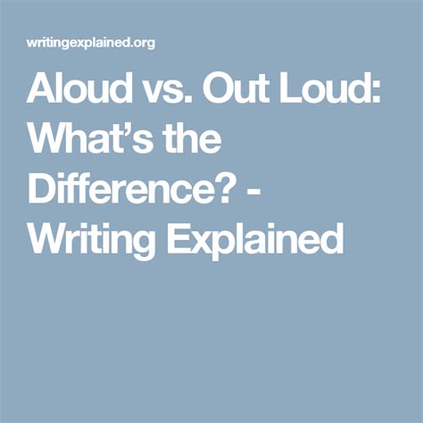 Aloud vs. Out Loud: What’s the Difference? - Writing …