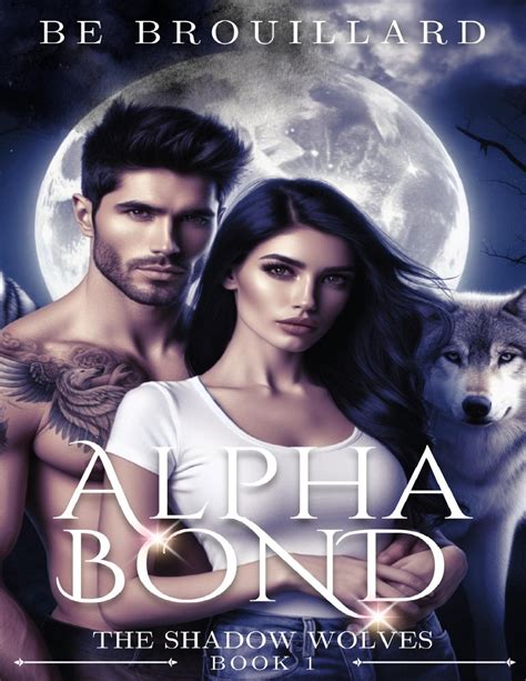 Read Alpha Bond (Shadow Wolves #1)