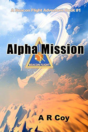 Alpha Mission A Beacon Flight Adventure
