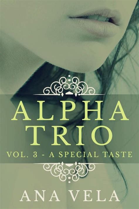 Alpha Trio Vol 3 A Special Taste