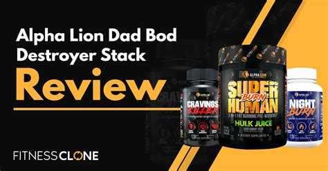 Customer Reviews Compare with Other Brands The Bottom Line What is Dad Bod Destroyer Stack? Dad Bod Destroyer Stack includes 3 natural supplement products for men which offer benefits like suppressing hunger, speeding up fat loss, promoting weight loss, improving mood, and building muscle mass and strength..