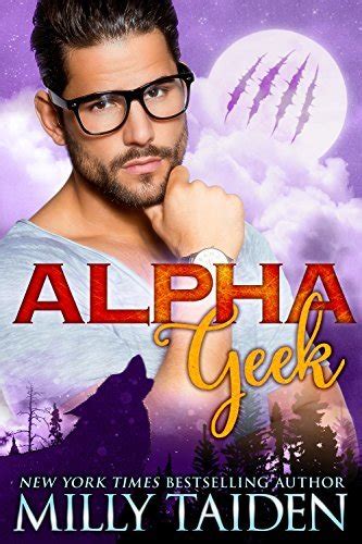 Read Alpha Geek Alpha Geek 1 By Milly Taiden