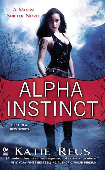 Download Alpha Instinct Moon Shifter 1 By Katie Reus
