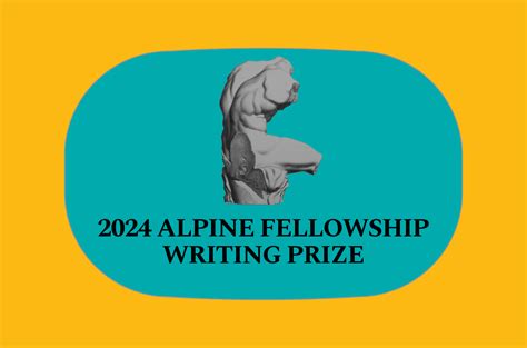 Alpine Fellowship Writing Prize 2024 - MYTOPSCHOOLS