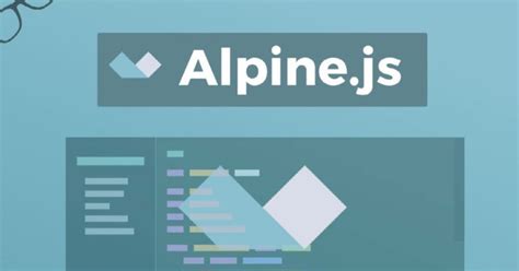 Alpine.js The JavaScript Framework Custom Web Solutions