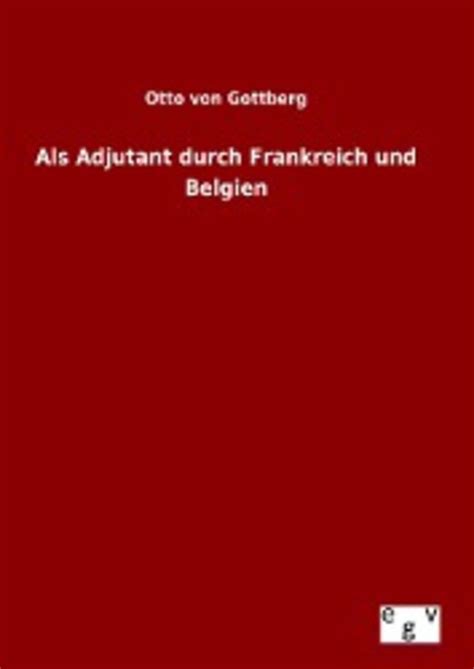 Als adjutant durch frankreich und belgien. - Geologiske undersøkelser i sørlige helgeland og nordlige namdal..