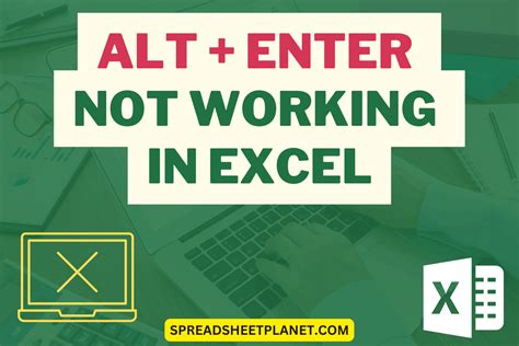 Alt+Enter Stopped Working Correctly (Microsoft Excel)