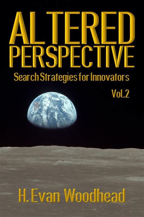 Altered Perspective Search Strategies for Innovators Volume 2