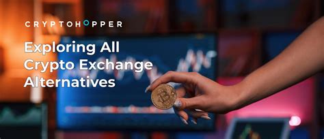 Alternative Crypto Exchanges: Exploring Your Options