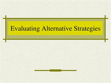Alternative Strategies and Variations