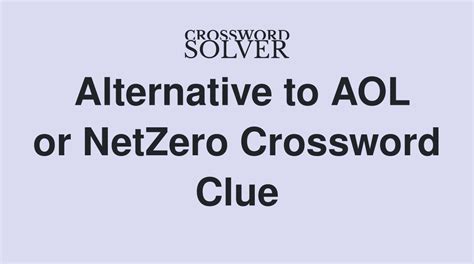 When finding the answers to the clues becomes too difficult, there's no shame in looking for them online. Alternative to AOL or NetZero crossword clue E A R T H L I N K. 