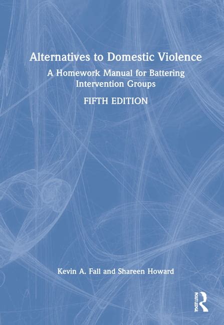 Alternatives to domestic violence a homework manual for battering intervention groups. - Owners manual for my dressmaker machine.