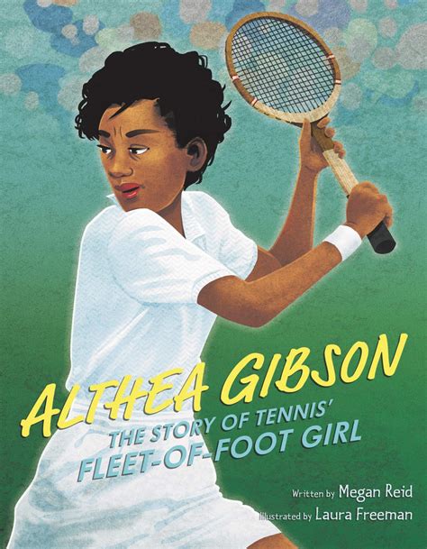 Read Online Althea Gibson The Story Of Tennis Fleetoffoot Girl By Megan Reid