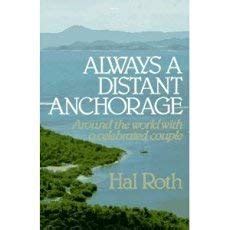 Download Always A Distant Anchorage By Hal Roth