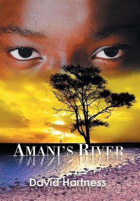 Read Amanis River By David Hartness