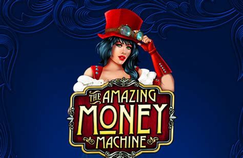 Amazing money machine