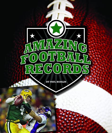 Full Download Amazing Football Records Amazing Sports Records By Paul Hoblin