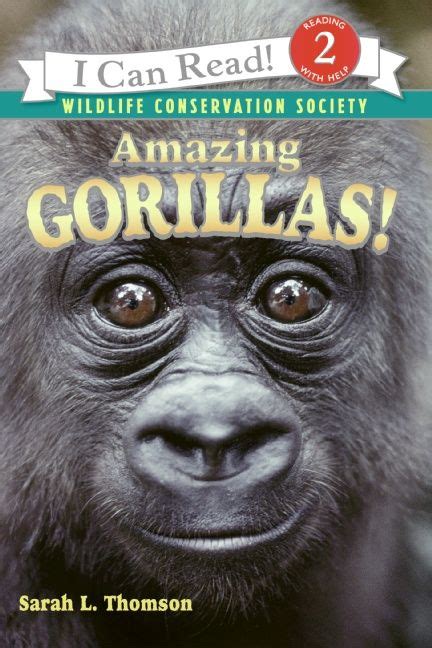 Read Online Amazing Gorillas By Sarah L Thomson