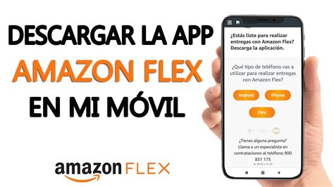 Download the Amazon Flex app by either entering t