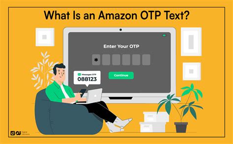 Amazon otp text without requesting. 1. Forgot password - sign in with OTP 2. Did not receive OTP in email or text message 3. There is a delay in receiving OTP 4. I cannot receive OTP (Lost email and phone … 