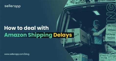 Amazon shipping delays. 