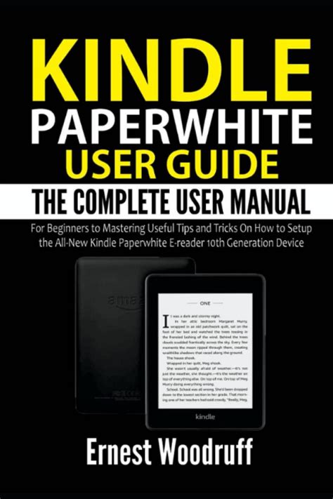 Read Online Amazon Kindle Paperwhite User Guide The Complete Manual For Easy Tips And Tricks To Master Your Kindle Paperwhite Ereader By Andrew Aven