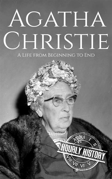 Amazon.com: Agatha Christie: A Life from Beginning to End …