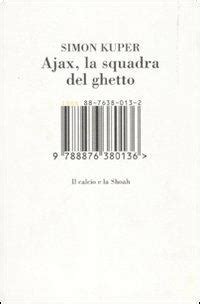 Amazon.com: Ajax, la squadra del ghetto. Il calcio e la Shoah ...