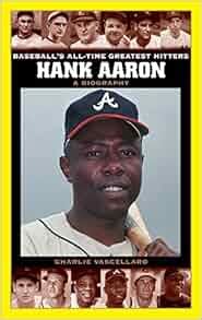 Amazon.com: Hank Aaron Biography