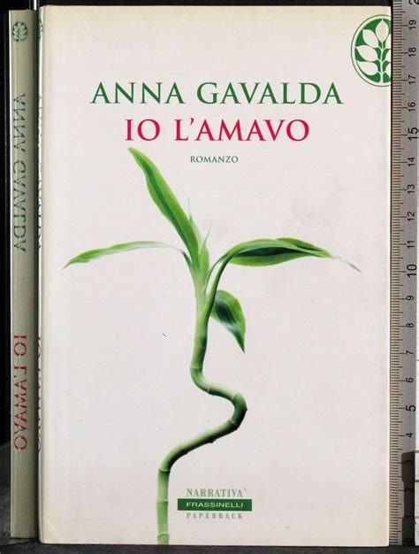 Amazon.com: Io l'amavo: 9788882747206: Gavalda, Anna: Books