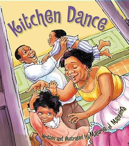 Amazon.com: Kitchen Dance: 9780618991105: Manning, Maurie …