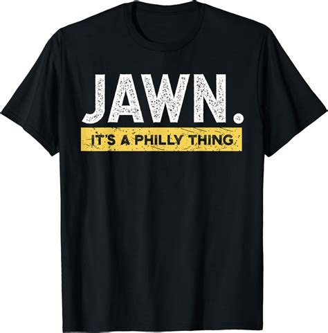 Amazon.com: Philly Jawn T-Shirt : Clothing, Shoes & Jewelry